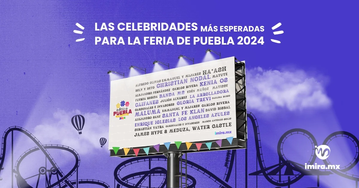 Las-celebridades-mas-esperadas-para-la-Feria-de-Puebla-2024